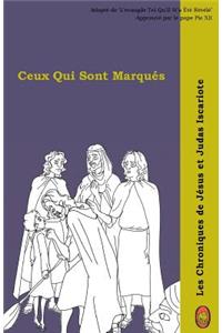 Ceux Qui Sont Marqués