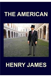 THE AMERICAN Henry James