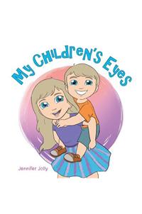 My Children'S Eyes