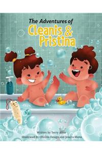 The Adventures of Cleanis & Pristina