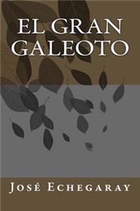 El Gran Galeoto