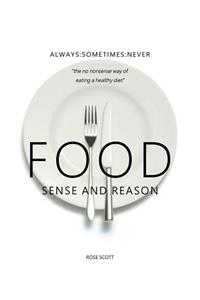Food Sense and Reason