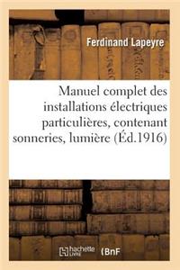 Manuel Complet Des Installations Électriques Particulières, Contenant Sonneries