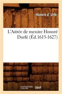 L'Astrée de Messire Honoré Durfé (Éd.1615-1627)