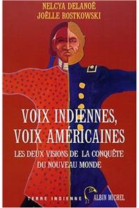 Voix Indiennes, Voix Americaines