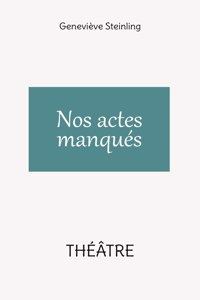 Nos actes manqués