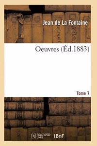 Oeuvres. Tome 7