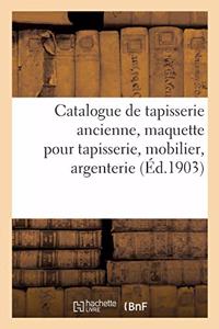 Catalogue de Tapisserie Ancienne, Maquette Pour Tapisserie, Important Et Riche Mobilier