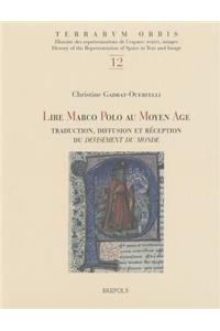 Lire Marco Polo Au Moyen Age