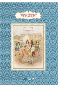 The Little Book of Versailles
