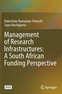 Management of Research Infrastructures: A South African Funding Perspective
