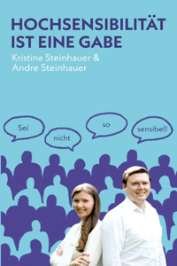 Hochsensibilität ist eine Gabe