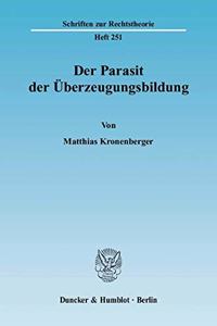 Der Parasit Der Uberzeugungsbildung