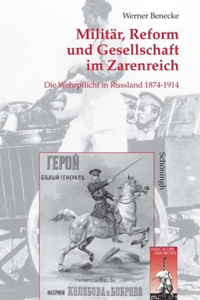 Militär, Reform Und Gesellschaft Im Zarenreich
