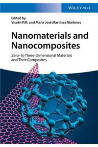 Nanomaterials and Nanocomposites