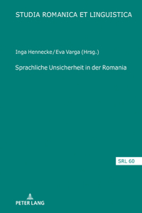 Sprachliche Unsicherheit in der Romania