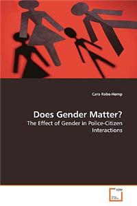 Does Gender Matter?