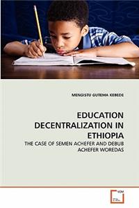 Education Decentralization in Ethiopia