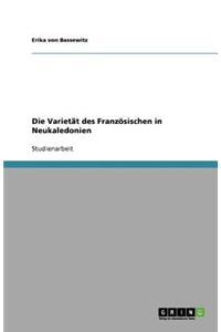 Die Varietät des Französischen in Neukaledonien