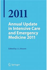 Annual Update in Intensive Care and Emergency Medicine 2011