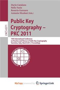 Public Key Cryptography -- Pkc 2011