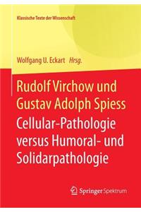 Rudolf Virchow Und Gustav Adolph Spiess