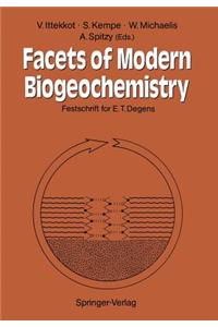 Facets of Modern Biogeochemistry