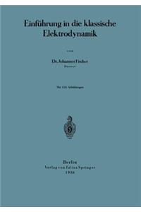 Einführung in Die Klassische Elektrodynamik