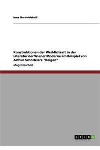 Konstruktionen der Weiblichkeit in der Literatur der Wiener Moderne am Beispiel von Arthur Schnitzlers 