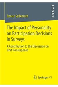 The Impact of Personality on Participation Decisions in Surveys