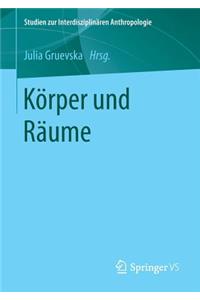 Körper und Räume