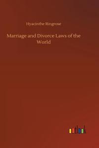 Marriage and Divorce Laws of the World