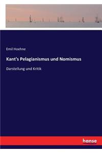 Kant's Pelagianismus und Nomismus