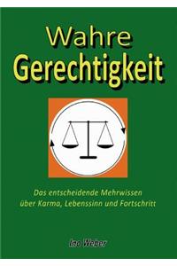 Wahre Gerechtigkeit