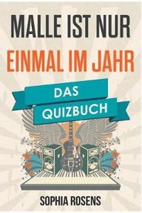 Malle Ist Nur Einmal Im Jahr