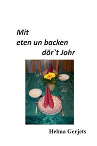 Mit eten un backen dör´t Johr