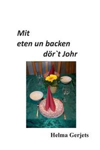 Mit eten un backen dör´t Johr