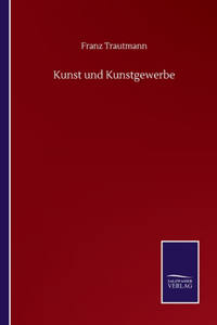 Kunst und Kunstgewerbe