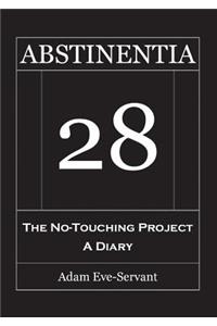 Abstinentia 28 - The No-Touching Diary