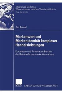 Markenwert Und Markenidentität Komplexer Handelsleistungen