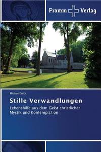 Stille Verwandlungen