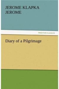 Diary of a Pilgrimage