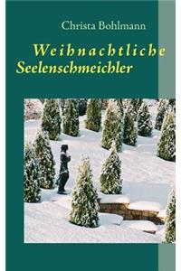 Weihnachtliche Seelenschmeichler