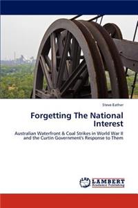 Forgetting The National Interest