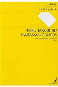 Fantasma/Cantos for Clarinet and Orchestra