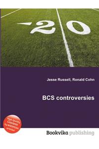 BCS Controversies
