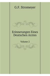 Erinnerungen Eines Deutschen Arztes Volume 2