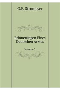 Erinnerungen Eines Deutschen Arztes Volume 2