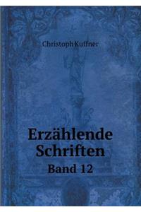Erzählende Schriften Band 12