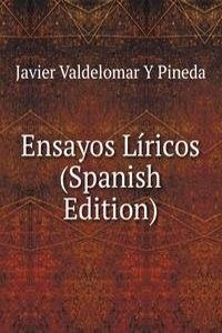 Ensayos Liricos (Spanish Edition)